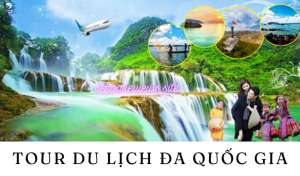 Tour du lịch đa quốc gia