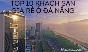 Khách sạn giá rẻ ở Đà Nẵng 